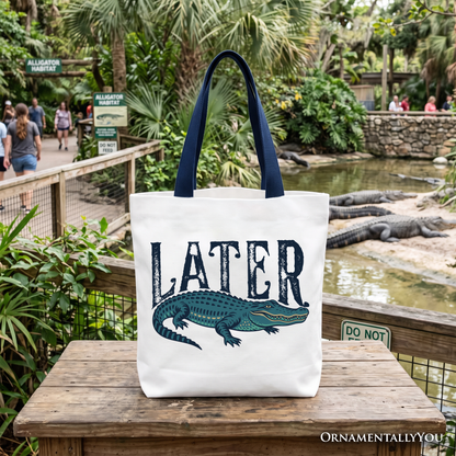 Later Alligator Tote Bag, Funny Gator Sarcastic Animal Gift Shopper