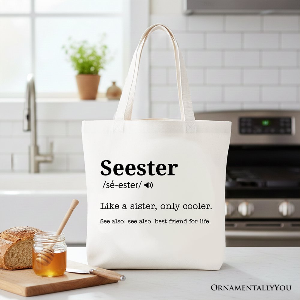 Seester Definition Canvas Tote Bag, Funny Gift Shopper for Cool and Close Sisters